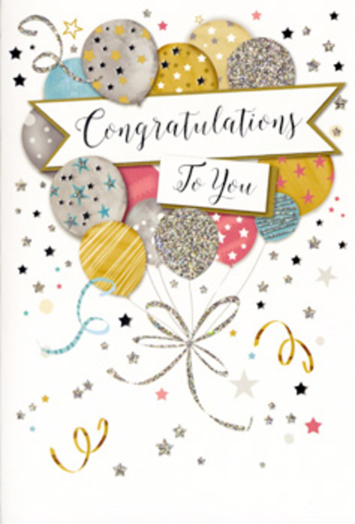 In this image, a celebratory congratulations card is shown in close view, allowing every detail of its design to be appreciated much like examining the careful layering of flowers in a florist's display near Dartmouth Park. The focal point is a floating cluster of balloons arranged in a loose, organic group that fills most of the card's central space. The balloons are coloured in soft metallic tones-champagne gold, bright gold, silver, airy sky blue, delicate blush pink, and gentle grey-creating a harmonious blend of cool and warm shades. Each balloon carries distinctive decorative accents: some are sprinkled with small, shimmering stars; others feature narrow stripes, while a few are speckled with glitter-like dots that suggest a subtle sparkle when tilted towards the light. From the bottom of the balloon cluster, thin strings illustrated in gold and silver sweep downward in graceful, looping curls, echoing the elegant lines of curling ribbon on a hand-tied bouquet. Surrounding the balloons, small metallic stars, scattered confetti dots, and whimsical ribbon shapes float across a pale, uncluttered background, suggesting movement and the joyful chaos of a celebration in full swing. Cutting across this lively cluster, a soft banner unfurls with poise, bearing the sentiment Congratulations To You in a carefully rendered script that combines formality with warmth. The overall impression is of a refined, joyful design, suited to marking milestones such as promotions, exam successes, or personal achievements celebrated in the comfort of a Dartmouth Park home. The card feels like an extension of a thoughtful floral gift, adding a visual expression of pride and happiness to the occasion.